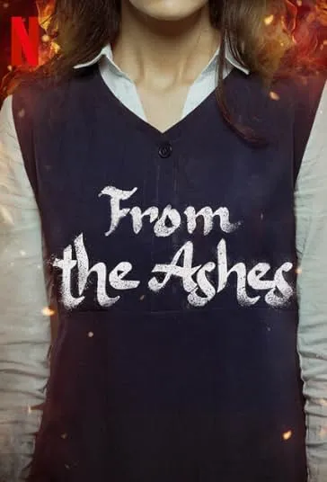 دانلود فیلم از ميان خاکستر From the Ashes 2024