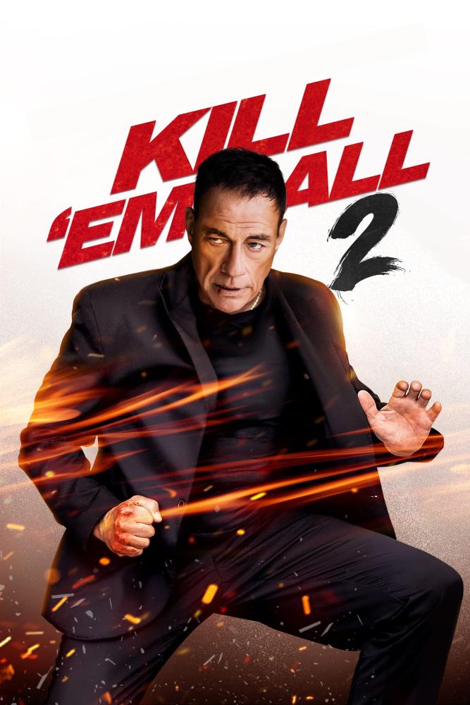 دانلود فیلم همه او را بکش 2 Kill Em All 2 2024