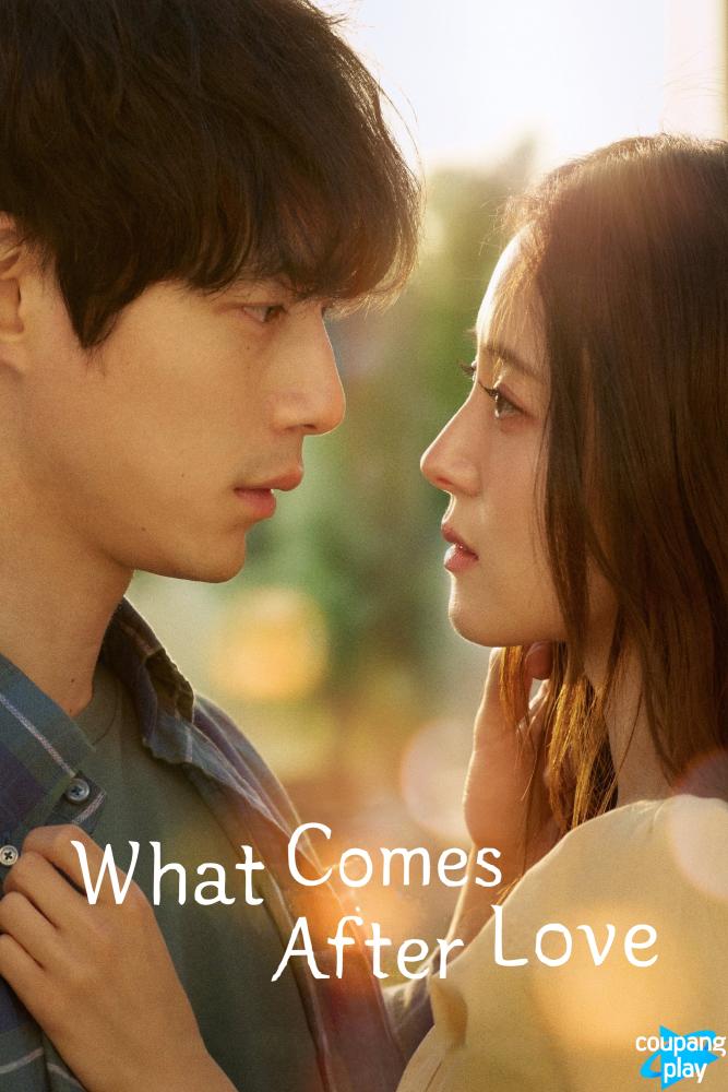 دانلود سریال کره‌ای زندگی پس از عشق What Comes After Love