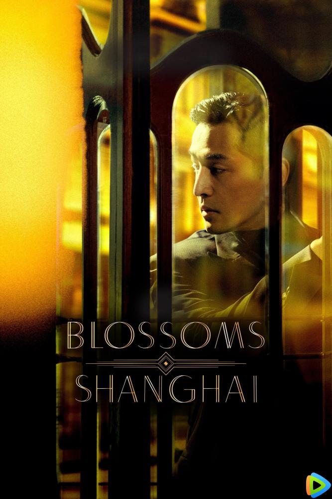 دانلود سریال شکوفایی شانگهای Blossoms Shanghai