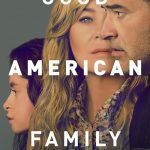 دانلود سریال خانواده خوب آمریکایی Good American Family