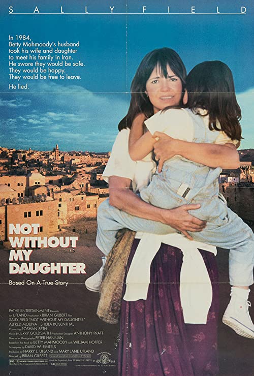 دانلود فیلم بدون دخترم هرگز Not Without My Daughter 1991