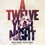 دانلود فیلم یک شب دوازده ساله A Twelve-Year Night 2018