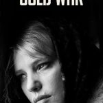 دانلود فیلم جنگ سرد Cold War 2018 دوبله فارسی