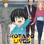 دانلود انیمه کوتارو تنها زندگی می کند Kotaro Lives Alone