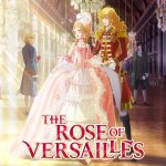 دانلود فیلم رز ورسای The Rose of Versailles 2025