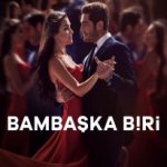 دانلود سریال یک آدم کاملا متفاوت Bambaska Biri 2023