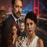دانلود سریال دین جان Can Borcu 2024