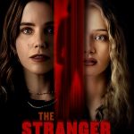 دانلود فیلم غریبه‌ای در خانه من The Stranger in My Home 2025